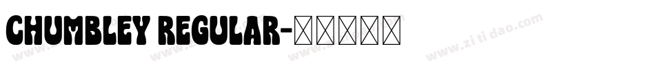 Chumbley Regular字体转换
